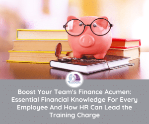 Blog Post - Finance Acumen - Knowledge For Every Employee